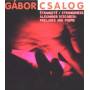 Gabor Csalog - Etranget-Klavierwerke