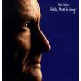 phil Collins - Hello,I Must Be Going!