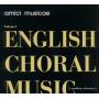 Amici Musicae / Enleutner - English Choral Music Vol.1