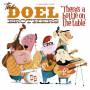 The Doel Brothers - There's A Bottle On The Table