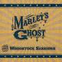 Marley's Ghost - The Woodstock Sessions