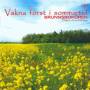 Brunnsbokoren - Vakna Forst I Sommartid