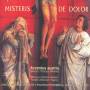 Accentus Austria - Misteris De Dolor