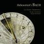 La Gioia Armonica - Hebenstreits Bach-Werke bearb.fr Hackbrett &Orgel