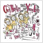 Chris Hopkins Meets The Young Lions - Chris Hopkins Meets The Young Lions: Live! Vol. 1