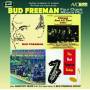 Bud Freeman - Four Classic Albums Plus