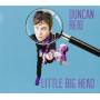 Duncan Reid - Little Big Head