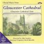Gloucester Cathedral Choir - Alpha Collection Vol. 3: Choral Music From Gloucester Cathedral
