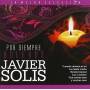 Javier Solis - Por Siempre Boleros