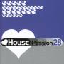 Various - House Passion Vol.28