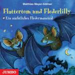Barni Shnel - Flattertom Und Flederlilly-Ein Nchtliches Flederm