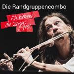 Die Randgruppencombo - Ich klemme die Zeiger fest
