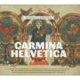 Ensemble Labyrinthus - Carmina Helvetica