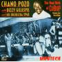 Chano Pozo - Real Birth of Cubop