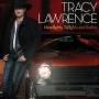 Tracy Lawrence - Headlights, Tailights & Radios