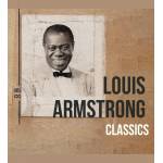 Louis Armstrong - Classics (Remastered)