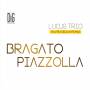 Rocco Russillo / Francesco Parente / Alessandro Bove - Bragato-Piazzolla