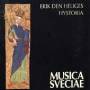 Dobszay / Szendrei / . . . - The Historia Of St.Erik