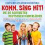 Deutsches Volksmusikensemble - Komm,Sing Mit!-Die 25 schnsten Kinderlieder