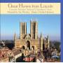 Lincoln Minster School Ch - Great Hymns From Lincoln