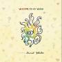 Daniel Johnston - Welcome To My World