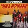 Eddy And The Crazy Yets - Indo Rock
