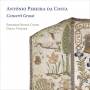 Diana Vinagre / Ensemble Bonne Corde - Concerti Grossi