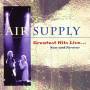 Air Supply - Greatest Hits Live
