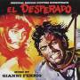 Gianni Ferrio - El Desperado / O.s.t.