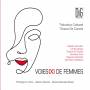 Theodora Cottarel / Tiziana De Carolis / Sabino Ma - Voies(x) de femme