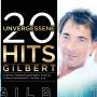Gilbert - 20 unvergessene Hits