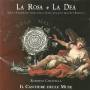 Cantiere Delle Muse / Caravella - La rosa e la dea