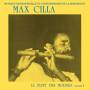 Max Cilla - La Flute Des Mornes