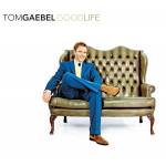 Tom Gaebel - Good Life