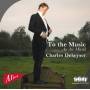 Charles Dekeyser - To The Music