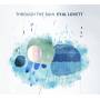 Eyal Lovett - Through The Rain