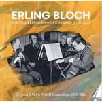 Erling Bloch - Erling Bloch - Pioneering Danish Chamber Musician