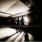 Arne Jansen & Stephan Braun - Short Stories