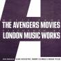 London Music Works - Music From The Avengers Movies