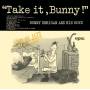 Bunny Berigan & His Boys - Take It Bunny