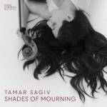 Sagiv / Hakami - Shades Of Mourning
