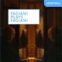 Eugenio Maria Fagiani - Fagiani spielt Fagiani