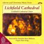 Lichfield Cathedral Choir - Alpha Collection Vol. 10: Advent And Christmas Music From Lichfield Cathedral