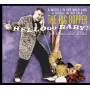 The Big Bopper - Hello Baby-You Know What I Like!