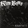 Krum Bums - Smoke