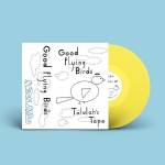 Good Flying Birds - Talulah's Tape (Yellow Colored)