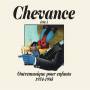 Various - CHEVANCE-OUTREMUSIQUE pour ENFANTS ( 1975-1984)
