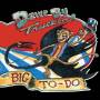 Drive By Truckers - Big To Do