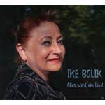 Ike Bolik - Alles Wird Ein Lied (CD)