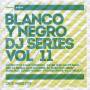 Various - Blanco Y Negro DJ Series Vol.11